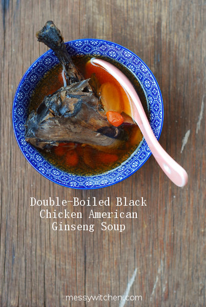 Double-Boiled Black Chicken American Ginseng Soup - Messy Witchen